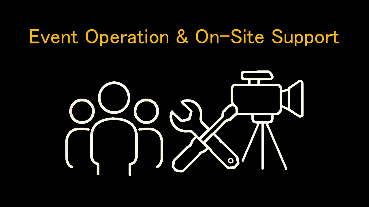 Event Operation & On-Site Support